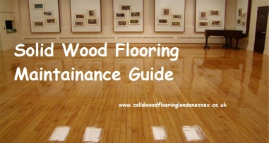 Maintenance Guide of Solid Wood Flooring 